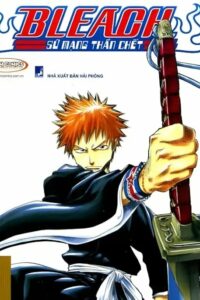 Bleach - Sứ Mạng Thần Chết