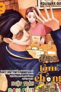 Đạo Làm Chồng Đảm - Gokushufudou